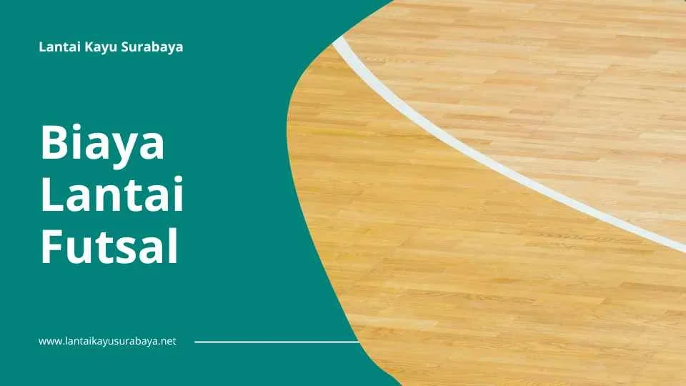 estimasi membangun lapangan futsal sederhana