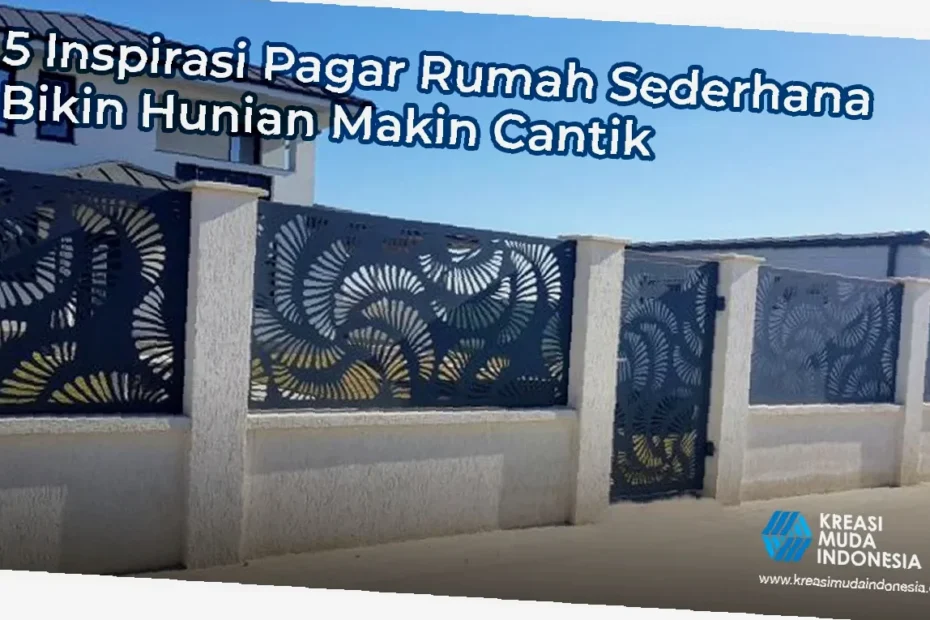cara diy pagar rumah