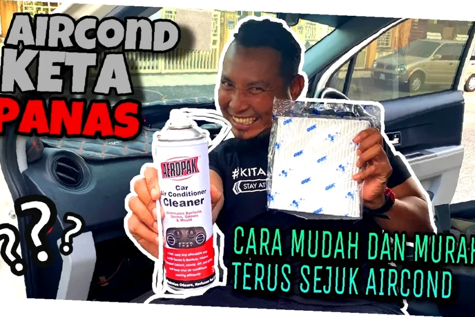 cara diy servis aircond kereta