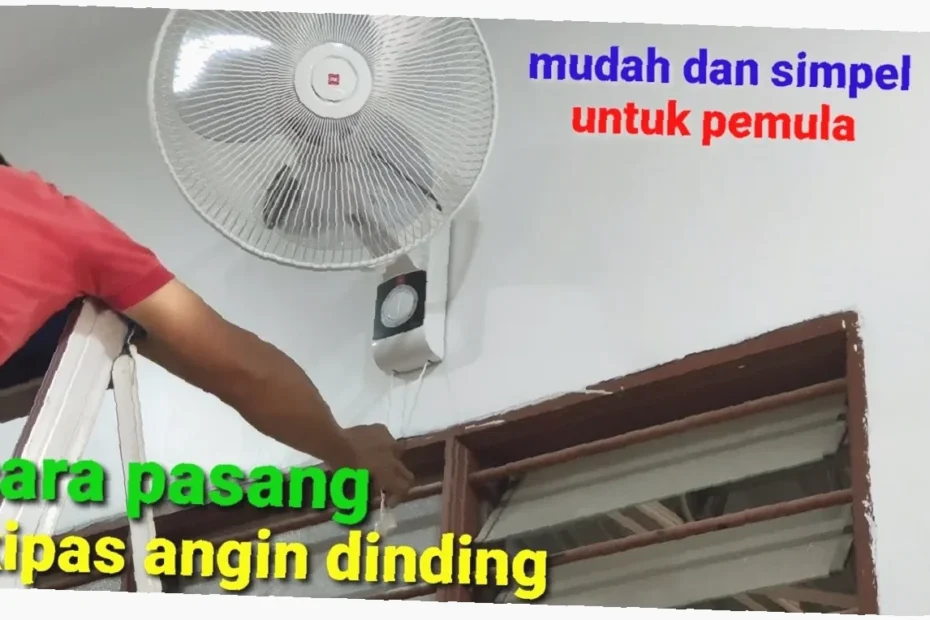cara pasang kipas diy